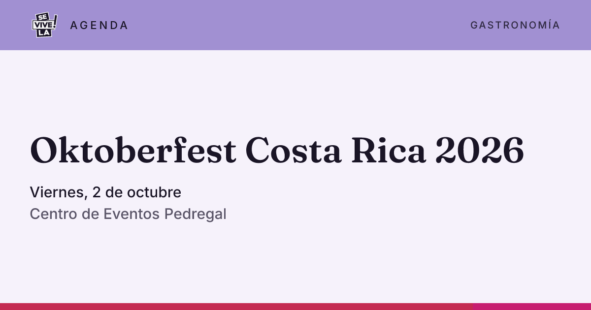 Oktoberfest Costa Rica 2026 — Viernes, 2 de octubre · SeViveLa